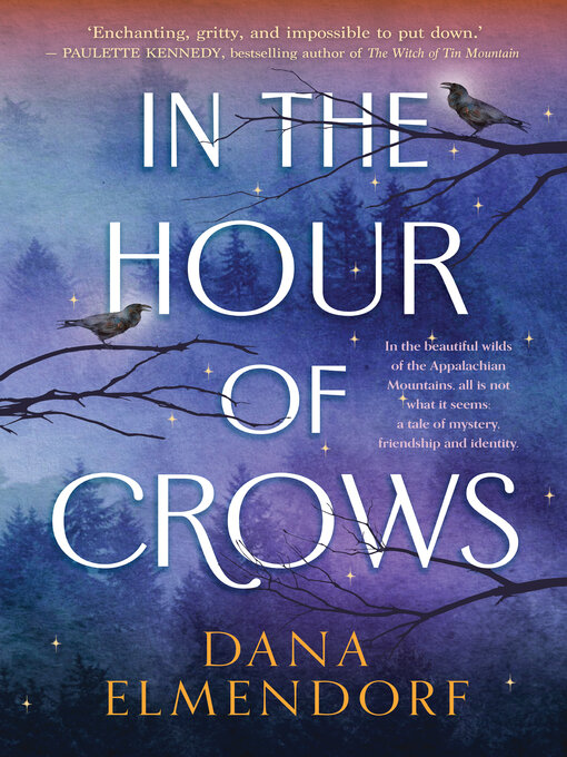 Title details for In the Hour of Crows by Dana Elmendorf - Wait list